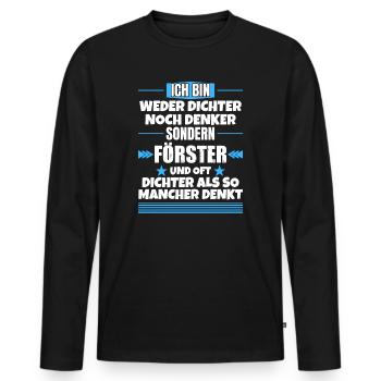 Ni poète ni penseur, mais forestier - T-shirt manches longues Premium bio Homme - noir - Devant - Nico (187cm)