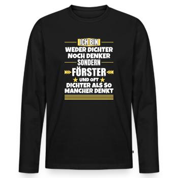 Ni poète ni penseur, mais forestier - T-shirt manches longues Premium bio Homme - noir - Devant - Nico (187cm)