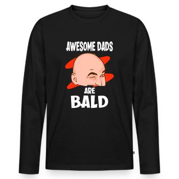 Awesome Dads Are Bald Vater Mit Glatze - Männer Premium Bio Langarmshirt - Schwarz - Vorne - Nico (187cm)