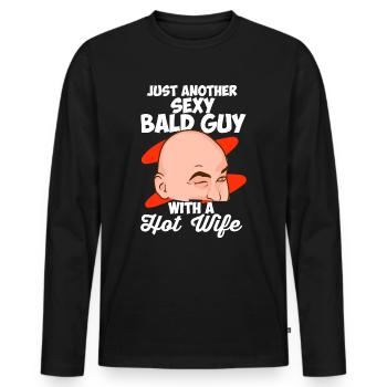Just Another Sexy Bald Guy With Hot Wife Glatze - Männer Premium Bio Langarmshirt - Schwarz - Vorne - Nico (187cm)