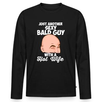 Just Another Sexy Bald Guy With Hot Wife Glatze - Männer Premium Bio Langarmshirt - Schwarz - Vorne - Nico (187cm)