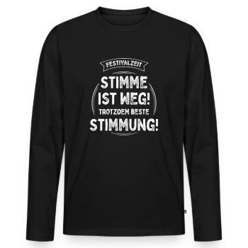Festival „Stimme ist weg! Trotzdem beste Stimmung“ - Männer Premium Bio Langarmshirt - Schwarz - Vorne - Nico (187cm)