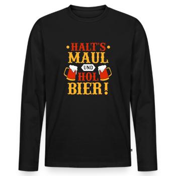 Halt's Maul und hol Bier Alkohol Saufen - Männer Premium Bio Langarmshirt - Schwarz - Vorne - Nico (187cm)