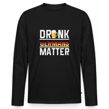 Drunk Deutsche Matter - Männer Premium Bio Langarmshirt - Schwarz - Vorne - Nico (187cm)