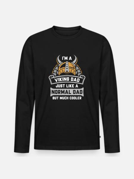 I’m A Viking Dad - Men's Premium Organic Long Sleeve Shirt - black