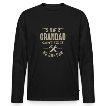 Grandad ne peut pas le réparer - T-shirt manches longues Premium bio Homme - noir - Devant - Nico (187cm)
