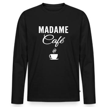 madame café - humour accro au café - T-shirt manches longues Premium bio Homme - noir - Devant - Nico (187cm)