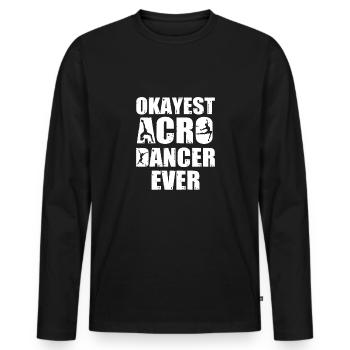 Fantastique danseur d’acro Okayest de tous les temps pour - T-shirt manches longues Premium bio Homme - noir - Devant - Nico (187cm)