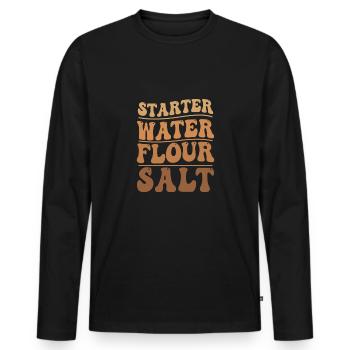 Fun sourdough starter water, flour, salt for - Men's Premium Organic Long Sleeve Shirt - black - Front - Nico (187cm)