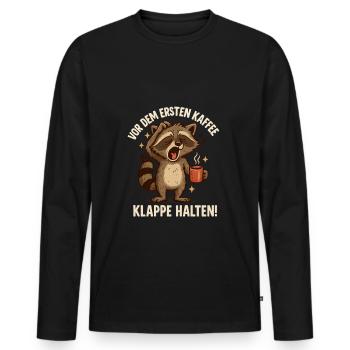 Waschbär Kaffee Klappe Halten - Männer Premium Bio Langarmshirt - Schwarz - Vorne - Nico (187cm)