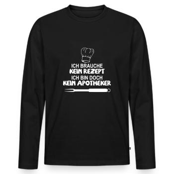 Ich brauche kein Rezept bin doch kein Apotheker - Männer Premium Bio Langarmshirt - Schwarz - Vorne - Nico (187cm)