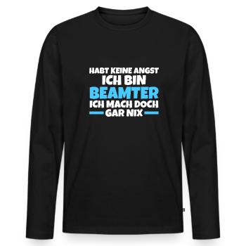 Beamter Beamte Verbeamtung Geschenk - Männer Premium Bio Langarmshirt - Schwarz - Vorne - Nico (187cm)