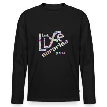 Laissez la vie vous surprendre! Super Spruch - super Design - T-shirt manches longues Premium bio Homme - noir - Devant - Nico (187cm)
