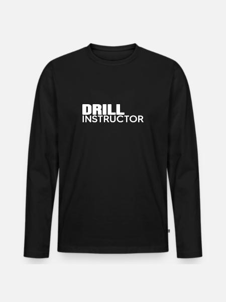 Instructor "drill-instructor" Coach - Men's Premium Organic Long Sleeve Shirt - black