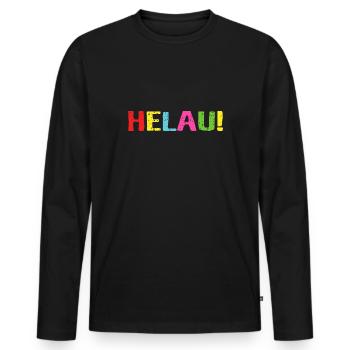 Helau Schrift Aufschrift - Männer Premium Bio Langarmshirt - Schwarz - Vorne - Nico (187cm)
