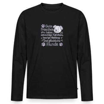 Gute Frauen Hundeliebe und Chaos - Männer Premium Bio Langarmshirt - Schwarz - Vorne - Nico (187cm)