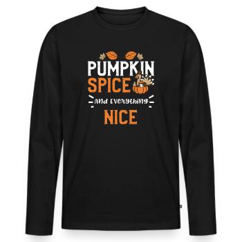 Pumpkin Spice And Everything Nice - Men's Premium Organic Long Sleeve Shirt - black - Front - Nico (187cm)