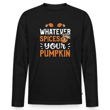 Whatever Spices Your Pumpkin - Männer Premium Bio Langarmshirt - Schwarz - Vorne - Nico (187cm)