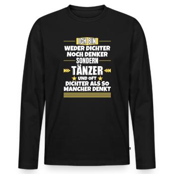 Ni poètes, ni penseurs, mais danseurs - T-shirt manches longues Premium bio Homme - noir - Devant - Nico (187cm)