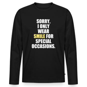 Entschuldigung, ich trage Smile nur zu besonderen Anlässen - Männer Premium Bio Langarmshirt - Schwarz - Vorne - Nico (187cm)