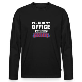 Ich Werde In Meinem Büro Sein. Friseurladen. Für - Männer Premium Bio Langarmshirt - Schwarz - Vorne - Nico (187cm)