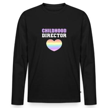 Director of Childcare. Appreciation of the - Men's Premium Organic Long Sleeve Shirt - black - Front - Nico (187cm)