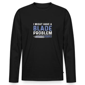 J’ai peut-être un problème de lame. - T-shirt manches longues Premium bio Homme - noir - Devant - Nico (187cm)
