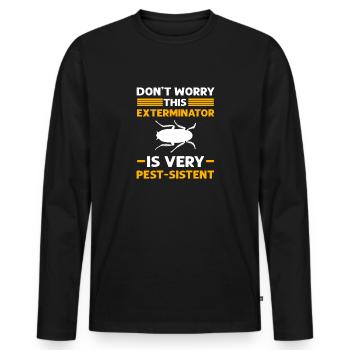 Dieser Schädlingsbekämpfer Ist Sehr Hartnäckig. - Männer Premium Bio Langarmshirt - Schwarz - Vorne - Nico (187cm)