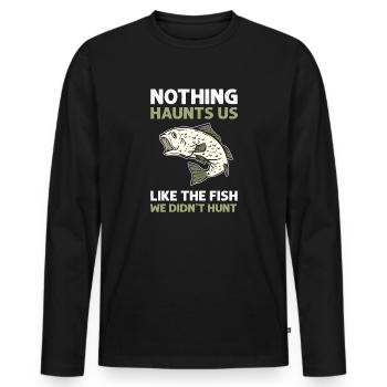 Nichts Verfolgt Uns Wie Der Fisch, Den Wir Nicht - Männer Premium Bio Langarmshirt - Schwarz - Vorne - Nico (187cm)