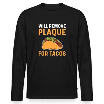 Remove plaque for tacos. Dental space technician - Men's Premium Organic Long Sleeve Shirt - black - Front - Nico (187cm)