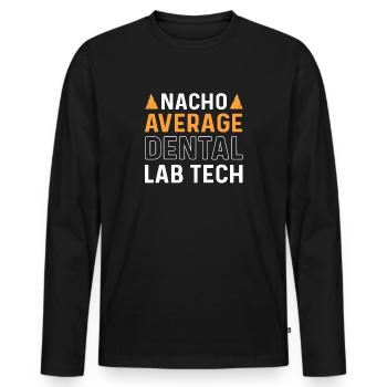 Nacho average dental laboratory -tech. - Men's Premium Organic Long Sleeve Shirt - black - Front - Nico (187cm)