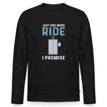 Just one more ride, I promise. - Men's Premium Organic Long Sleeve Shirt - black - Front - Nico (187cm)