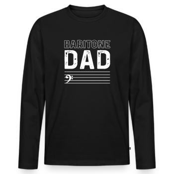 Bariton Dad. Musikchor Musiker Theater Opernsänger - Männer Premium Bio Langarmshirt - Schwarz - Vorne - Nico (187cm)