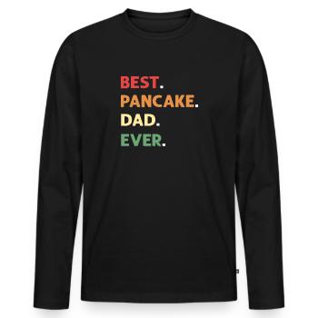 Best pancakes make father ever. - Men's Premium Organic Long Sleeve Shirt - black - Front - Nico (187cm)