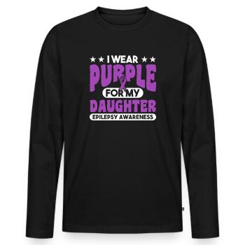 I wear purple for my daughter. - Men's Premium Organic Long Sleeve Shirt - black - Front - Nico (187cm)