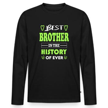 Best Brother Bester Bruder for Ever für immer - Männer Premium Bio Langarmshirt - Schwarz - Vorne - Nico (187cm)