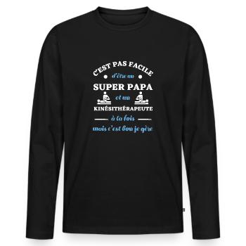 c est pas facile papa kiné humour kinésithérapeute - T-shirt manches longues Premium bio Homme - noir - Devant - Nico (187cm)