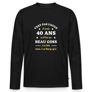 beau goss 40 ans humour anniversaire cadeau drole - T-shirt manches longues Premium bio Homme - noir - Devant - Nico (187cm)