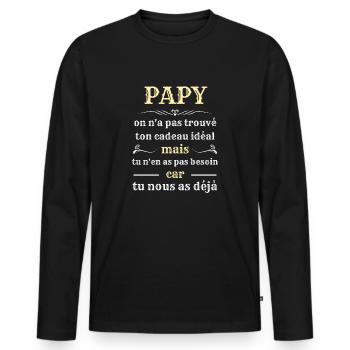 papy tu nous as deja humour fete des grands peres - T-shirt manches longues Premium bio Homme - noir - Devant - Nico (187cm)
