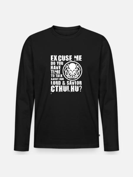 Cthulhu our Lord & Savior - Men's Premium Organic Long Sleeve Shirt - black