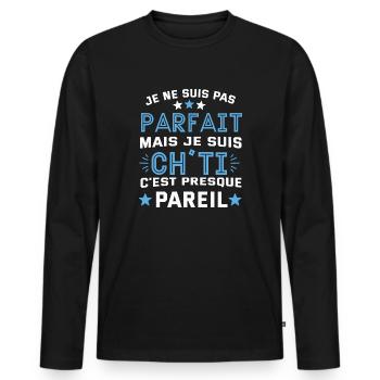 Je ne suis pas parfait mais je suis chti cadeau - T-shirt manches longues Premium bio Homme - noir - Devant - Nico (187cm)