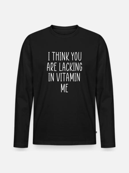 lacking in vitamin me - Men's Premium Organic Long Sleeve Shirt - black