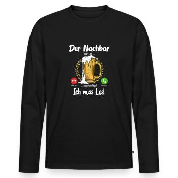 Der Nachbar ruft an... aus dem Weg, ich muss los! - Männer Premium Bio Langarmshirt - Schwarz - Vorne - Nico (187cm)