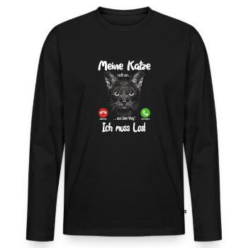 Meine Katze ruft an... aus dem Weg, ich muss los! - Männer Premium Bio Langarmshirt - Schwarz - Vorne - Nico (187cm)