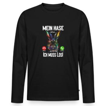 Mein Hase ruft an... aus dem Weg, ich muss los! - Männer Premium Bio Langarmshirt - Schwarz - Vorne - Nico (187cm)