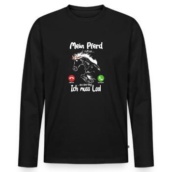Mein Pferd ruft an... aus dem Weg, ich muss los! - Männer Premium Bio Langarmshirt - Schwarz - Vorne - Nico (187cm)