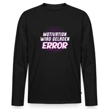 Motivation wird geladen Error - Männer Premium Bio Langarmshirt - Schwarz - Vorne - Nico (187cm)