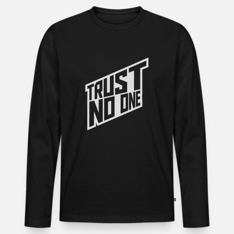 trust no one Zitat - Männer Premium Bio Langarmshirt - Schwarz