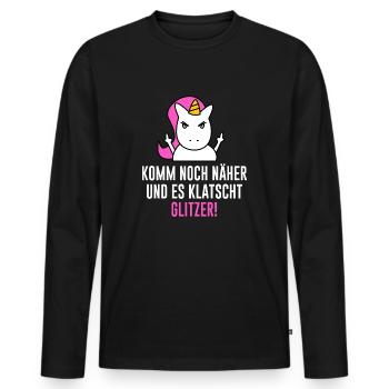 Einhorn Komm Noch Näher & Es Klatscht Glitzer - Männer Premium Bio Langarmshirt - Schwarz - Vorne - Nico (187cm)