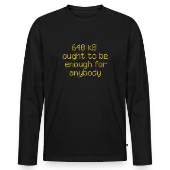 640 kB ought to be enough for anybody - Männer Premium Bio Langarmshirt - Schwarz - Vorne - Nico (187cm)